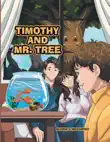 Timothy and Mr. Tree synopsis, comments
