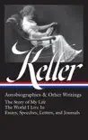 Helen Keller: Autobiographies & Other Writings (LOA #378) sinopsis y comentarios