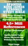 Spanish King James Strongs Study Bible synopsis, comments