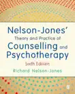 Nelson-Jones' Theory and Practice of Counselling and Psychotherapy sinopsis y comentarios