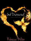 God Distracted synopsis, comments