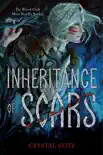 Inheritance of Scars synopsis, comments