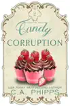 Candy Corruption synopsis, comments