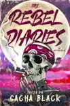 The Rebel Diaries synopsis, comments