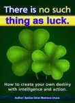 There is no Such Thing as Luck. synopsis, comments