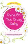 Shine On You Crazy Daisy Volume 4 synopsis, comments