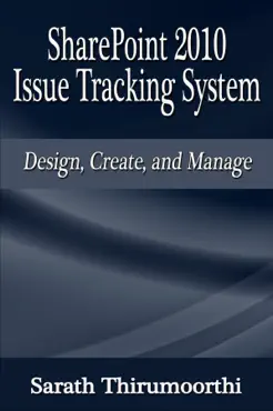 sharepoint 2010 issue tracking system design, create, and manage book cover image