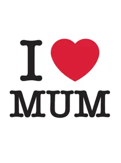 i love mum book cover image