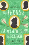 The Perils of Lady Catherine de Bourgh synopsis, comments