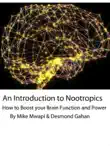An Introduction to Nootropics synopsis, comments