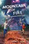 Mountain of Fire synopsis, comments