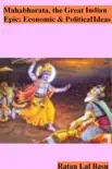 Mahabharata, the Great Indian Epic: Economic and Political Ideas sinopsis y comentarios