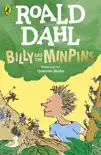 Billy and the Minpins (illustrated by Quentin Blake) sinopsis y comentarios