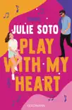Play With My Heart synopsis, comments