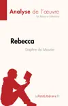 Rebecca de Daphne du Maurier (Analyse de l'œuvre) sinopsis y comentarios