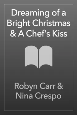 dreaming of a bright christmas & a chef's kiss imagen de la portada del libro
