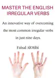 MASTER THE ENGLISH IRREGULAR VERBS synopsis, comments