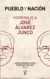 Pueblo y nación. Homenaje a José Álvarez Junco sinopsis y comentarios