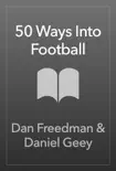 50 Ways Into Football synopsis, comments