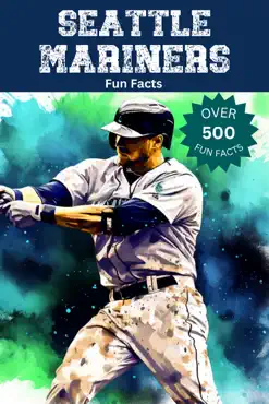 seattle mariners fun facts book cover image