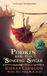 Podkin and the Singing Spear synopsis, comments