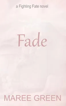 fade: fighting fate book 3 book cover image