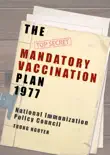 The Mandatory Vaccination Plan synopsis, comments