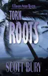 Torn Roots synopsis, comments
