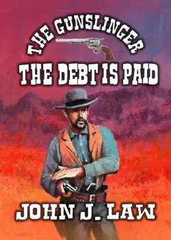 the gunslinger - the debt is paid book cover image