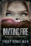 Inviting Fire (A Sydney Rye Mystery, #6)
