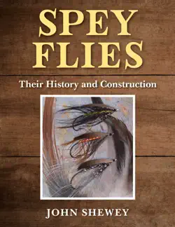 spey flies, their history and construction book cover image