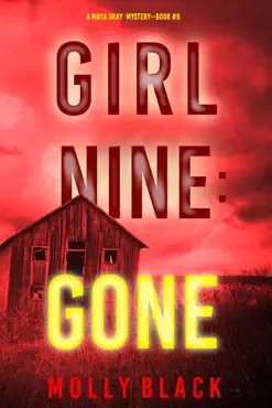 girl nine: gone (a maya gray fbi suspense thriller—book 9) book cover image