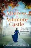 The Mistress of Ashmore Castle synopsis, comments