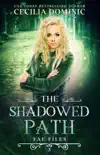 The Shadowed Path synopsis, comments