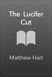 The Lucifer Cut synopsis, comments