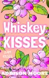 Whiskey Kisses synopsis, comments