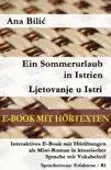 Ein Sommerurlaub in Istrien / Ljetovanje u Istri (E-Book mit Hörtexten) sinopsis y comentarios