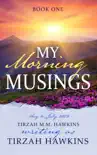 My Morning Musings synopsis, comments