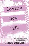 Loving New Life synopsis, comments