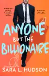 Anyone But The Billionaire synopsis, comments