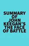 Summary of John Keegan's The Face of Battle sinopsis y comentarios