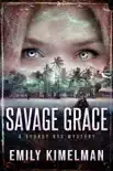 Savage Grace synopsis, comments