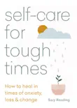 Self-care for Tough Times synopsis, comments
