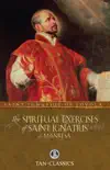 The Spiritual Exercises of Saint Ignatius synopsis, comments
