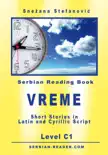 Serbian Short Stories "Vreme" Level C1 sinopsis y comentarios