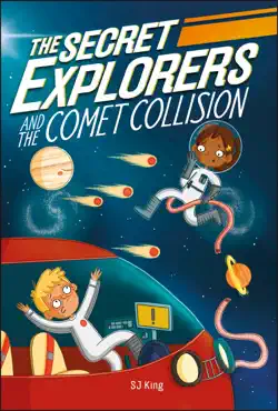 the secret explorers and the comet collision book cover image