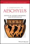 A Companion to Aeschylus sinopsis y comentarios