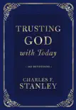 Trusting God with Today synopsis, comments