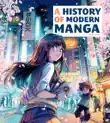 A History of Modern Manga synopsis, comments