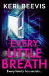 Every Little Breath synopsis, comments